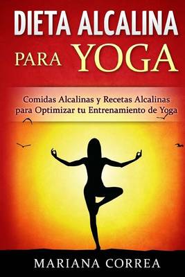 Book cover for Dieta Alcalina Para Yoga