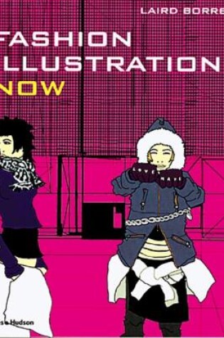 Cover of Fashion Illustration Now