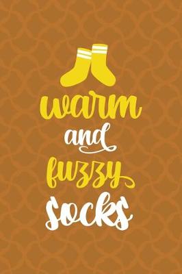 Cover of Warm And Fuzzy Socks
