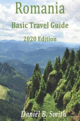 Cover of Romania Basic Travel Guide 2020 Edition