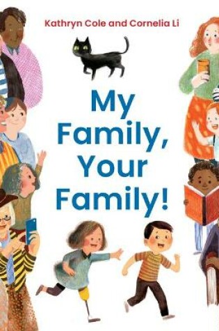 Cover of My Family, Your Family!