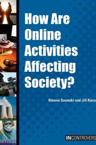 Cover of How Are Online Activities Affecting Society?