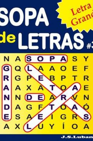 Cover of SOPA de LETRAS #3 (Letra Grande)