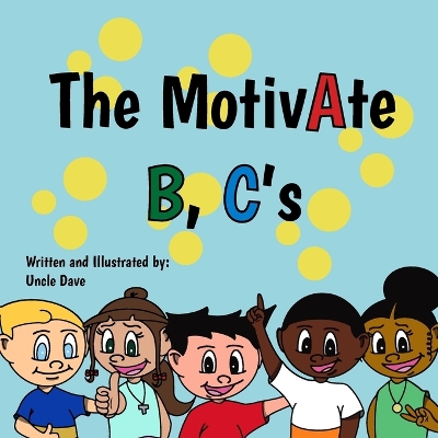 Book cover for MotivAte B C's