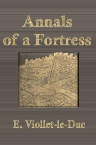 Cover of Annals of a Fortress