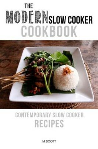 Cover of The Modern Slow Cooker Cookbook