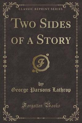 Book cover for Two Sides of a Story (Classic Reprint)