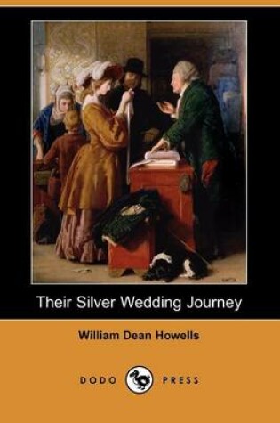 Cover of Their Silver Wedding Journey (Dodo Press)