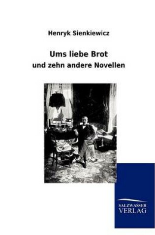 Cover of Ums Liebe Brot