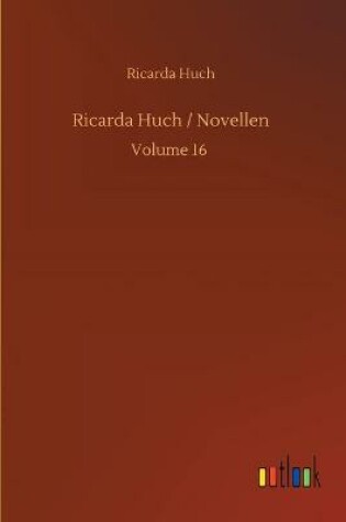 Cover of Ricarda Huch / Novellen