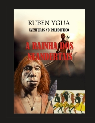 Book cover for A Rainha DOS Neandertais
