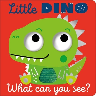 Book cover for Little Dino What Can You See?