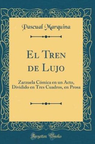 Cover of El Tren de Lujo