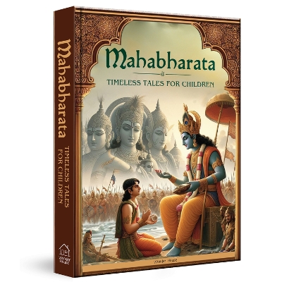 Cover of Illustrated Mahabharata: Timeless Tales for Children