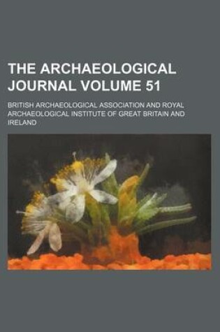 Cover of The Archaeological Journal Volume 51