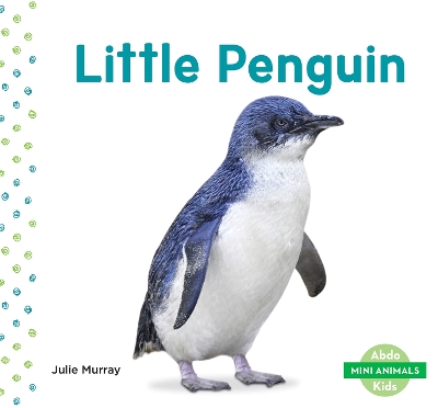 Book cover for Mini Animals: Little Penguin