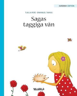 Book cover for Sagas taggiga vän