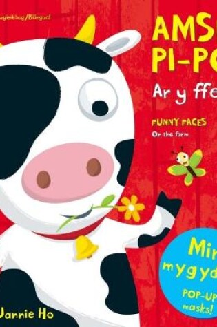 Cover of Amser Pi-Po: Ar y Fferm/Funny Faces: On the Farm