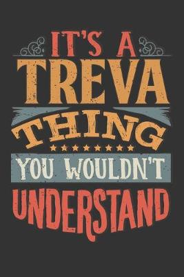 Book cover for Its A Treva Thing You Wouldnt Understand