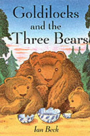 Cover of Goldilocks and the Three Bears