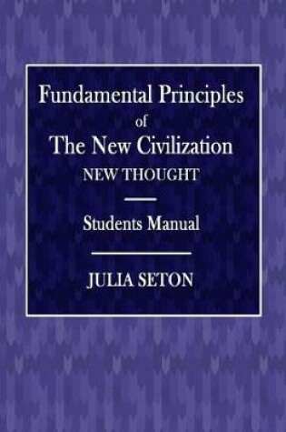 Cover of Fundamental Principles of the New Civilization - New Thought