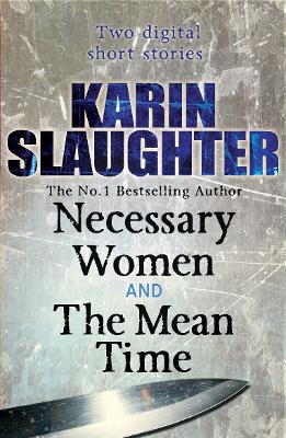 Book cover for Necessary Women and The Mean Time (Short Stories)