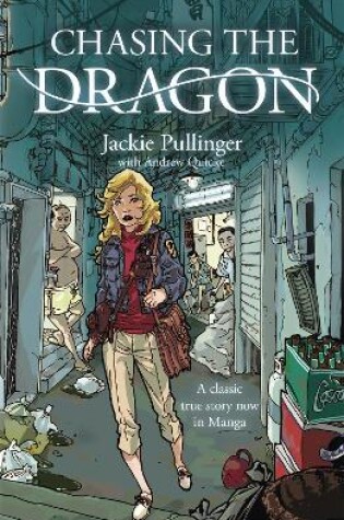 Cover of Chasing the Dragon (Manga)