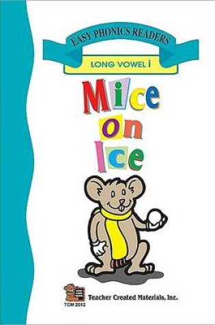 Cover of Mice on Ice (Long I) Easy Reader