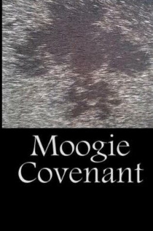 Cover of Moogie Covenant