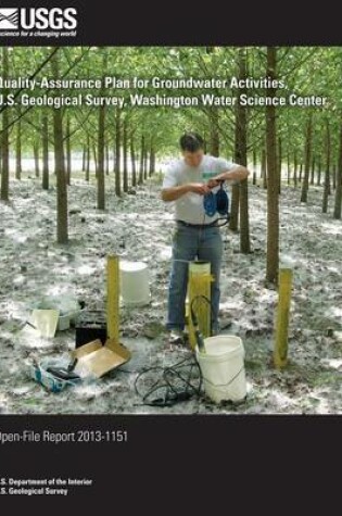 Cover of Quality-Assurance Plan for Groundwater Activities, U.S. Geological Survey, Washington Water Science Center