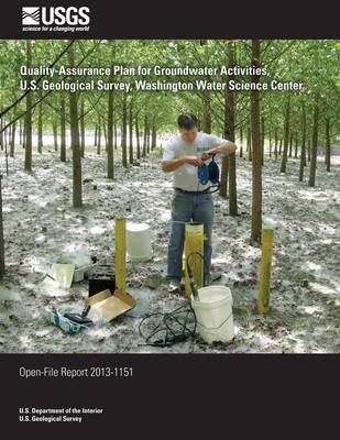 Book cover for Quality-Assurance Plan for Groundwater Activities, U.S. Geological Survey, Washington Water Science Center