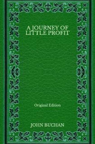 Cover of A Journey of Little Profit - Original Edition