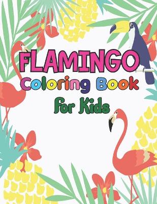 Book cover for Flamingo coloring book for kids