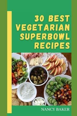 Book cover for Best Vegetarian Super Bowl Recipes