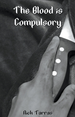 Cover of The Blood is Compulsory