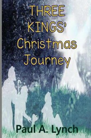 Cover of Three Kings' Christmas Journey