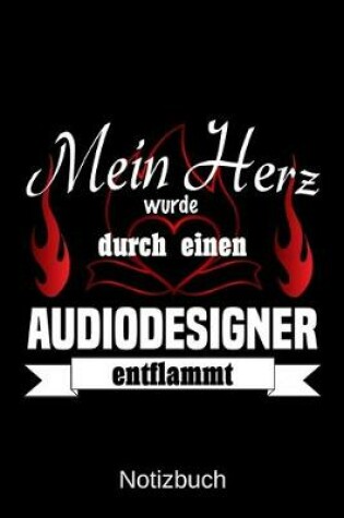 Cover of Mein Herz wurde durch einen Audiodesigner entflammt