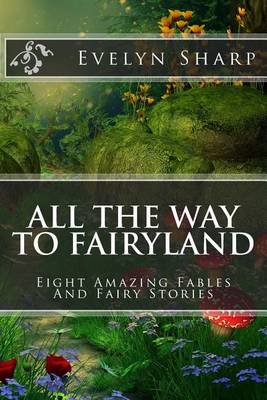 Book cover for All the Way to Fairyland