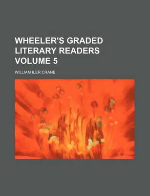 Book cover for Wheeler's Graded Literary Readers Volume 5