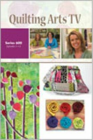 Cover of Quilting Arts TV Series 600 DVD