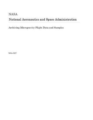 Book cover for Archiving Microgravity Flight Data and Samples