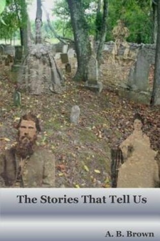 Cover of The Stories That Tell Us