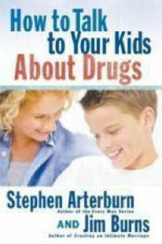 Cover of How to Talk to Your Kids About Drugs