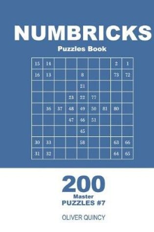 Cover of Numbricks Puzzles Book - 200 Master Puzzles 9x9 (Volume 7)