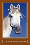 Book cover for The American Mustang