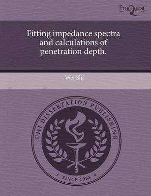 Book cover for Fitting Impedance Spectra and Calculations of Penetration Depth