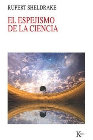 Cover of El Espejismo de la Ciencia