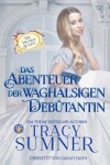 Book cover for Das Abenteuer der waghalsigen Debütantin