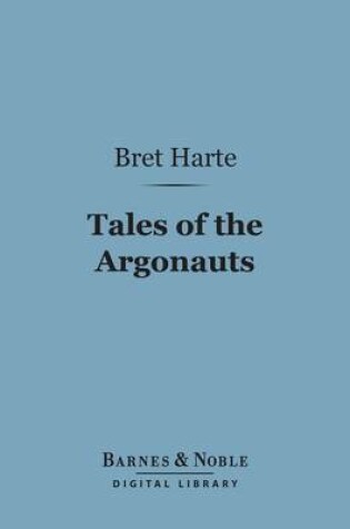 Cover of Tales of the Argonauts (Barnes & Noble Digital Library)