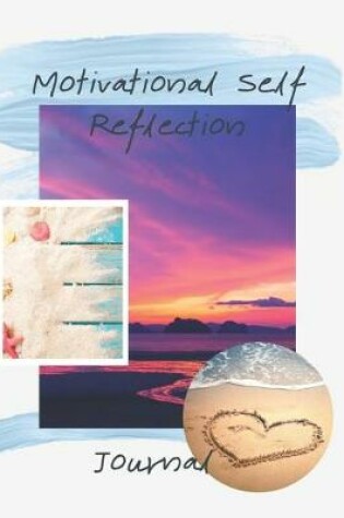 Cover of Motivational Self Reflection Journal
